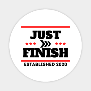 Just Finish Fitness Campaign Collection Magnet